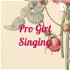 Pro Girl Singing