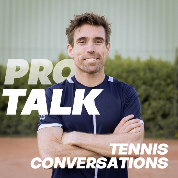 Artwork for Pro Talk: Tennis Conversations