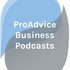 ProAdvice Business Podcasts - We help family business prosper