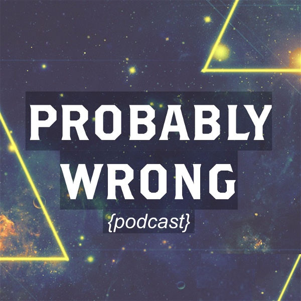 Artwork for Probably Wrong Podcast
