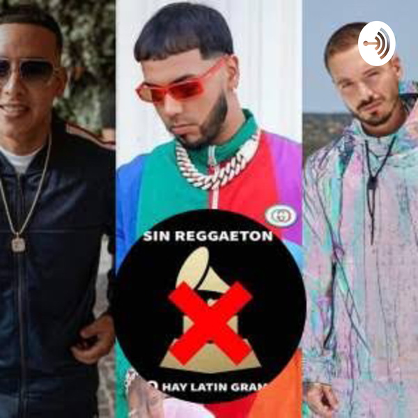 Artwork for Problem of Latin Grammys whit reggaetón