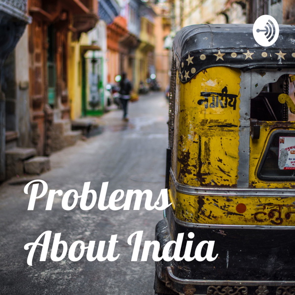 Artwork for Problems About India