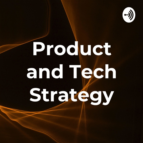 Artwork for Product and Tech Strategy