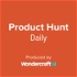 Product Hunt Daily