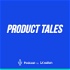 Product Tales