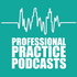 Professional Practice Podcasts
