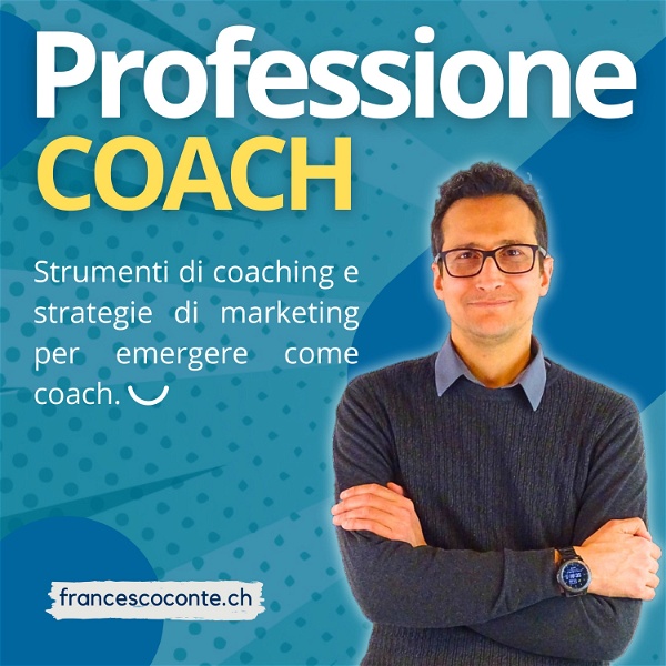 Artwork for Professione Coach. Strumenti di coaching e strategie di marketing per emergere come coach.