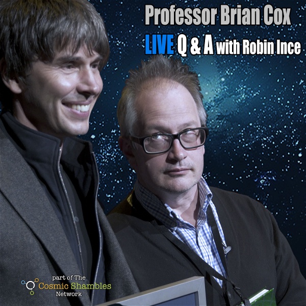Artwork for Professor Brian Cox Live Q and A Podcast