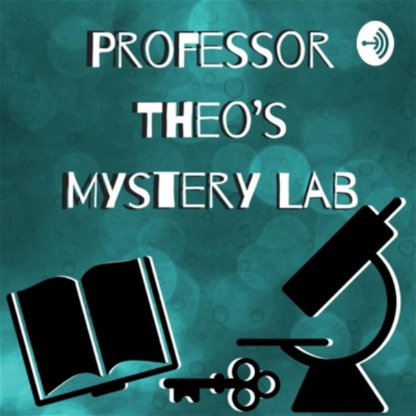 Artwork for Professor Theo's Mystery Lab