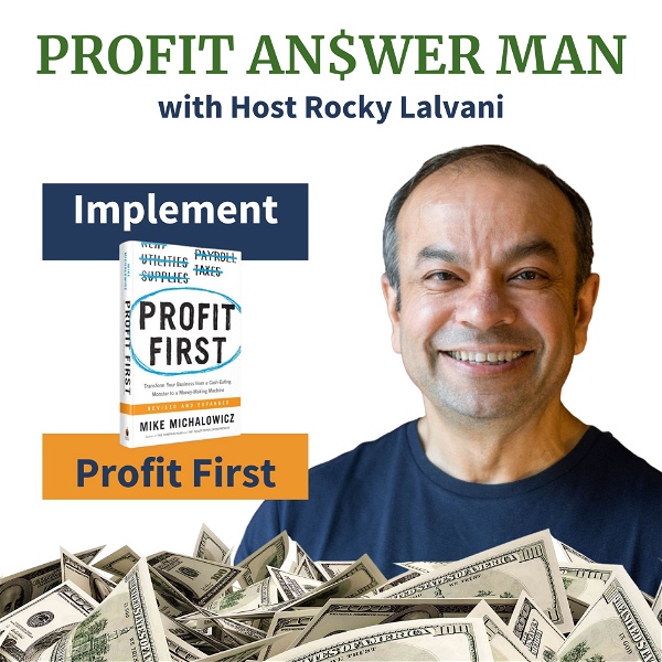 Artwork for Profit Answer Man: Implementing the Profit First System!