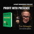 Profit with Presence Podcast Miniseries