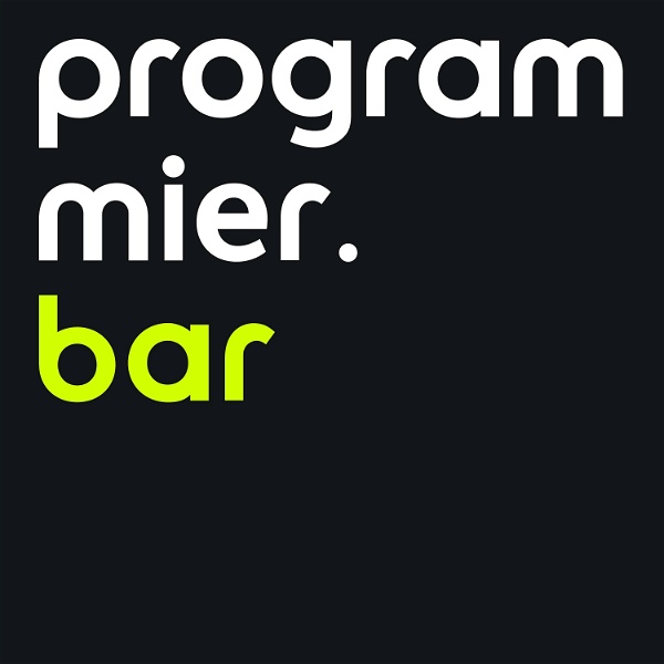 Artwork for programmier.bar – der Podcast für App- und Webentwicklung
