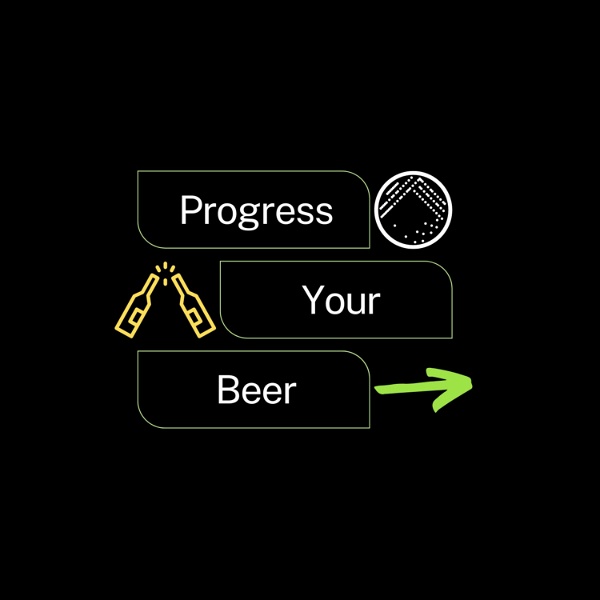 Artwork for Progress Your Beer