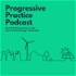 Progressive Practice Podcast