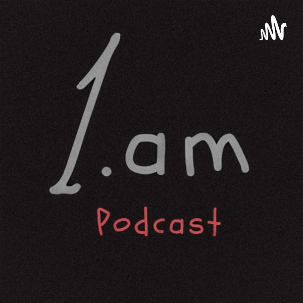 Artwork for 1.AM Podcast