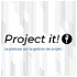 Project it! Le podcast sur la gestion de projet !