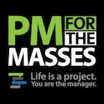 Artwork for Project Management Podcast: Project Management for the Masses