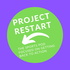 Project Restart