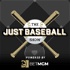 The Just Baseball Show