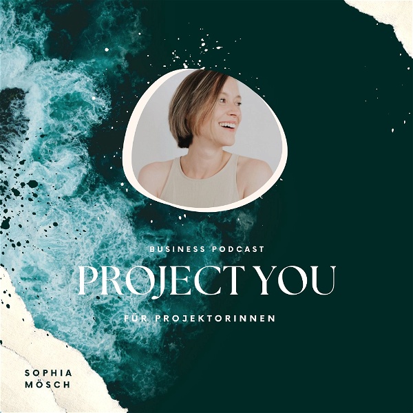 Artwork for Project You : Dein Business Podcast für Projektor:innen