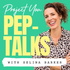 Project You Pep-Talks