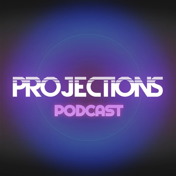 Artwork for Projections Podcast