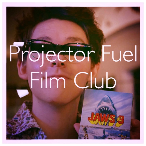 Artwork for Projector Fuel Film Club