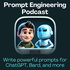 ChatGPT & Prompt Engineering Podcast