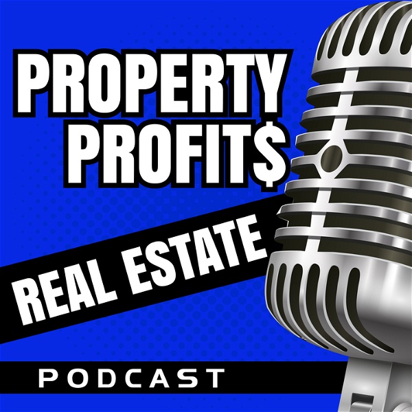 Artwork for Property Profits Real Estate Podcast