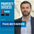 Property Success with Paul McFadden