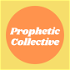 Prophetic Collective