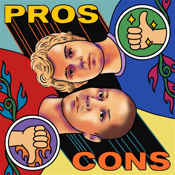 Artwork for Pros and Cons
