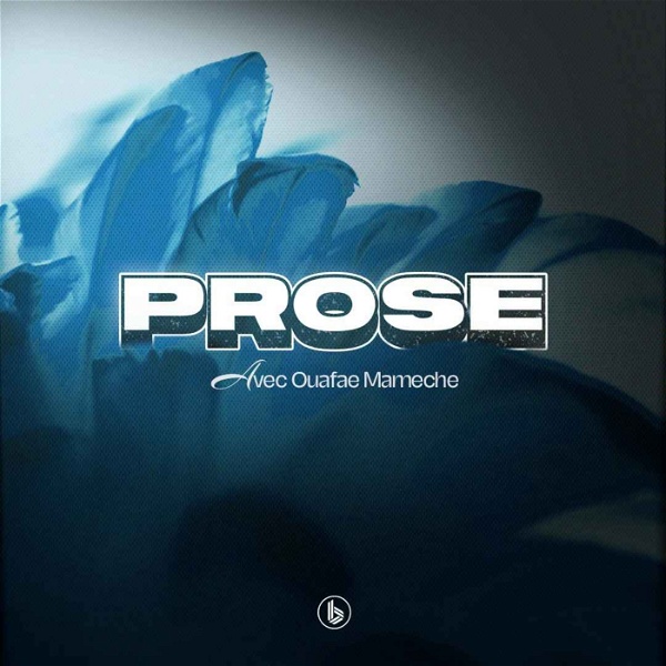 Artwork for PROSE - Le podcast des plumes du rap