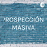 PROSPECCIÓN. MASIVA
