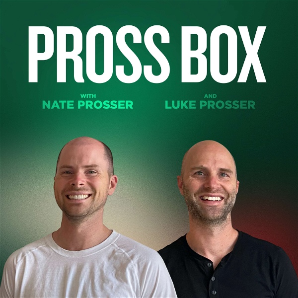 Artwork for Pross Box w/ Nate Prosser & Luke Prosser