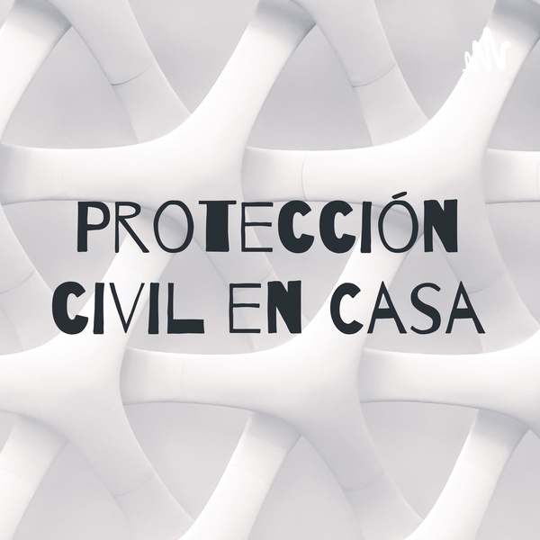 Artwork for Protección civil en Casa