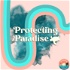 Protecting Paradise Podcast