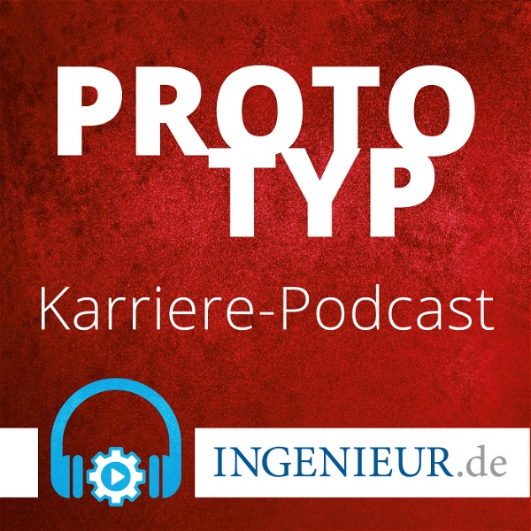 Artwork for Prototyp – Der ingenieur.de Karriere-Podcast