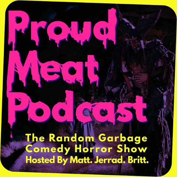 Artwork for Proud Meat Podcast