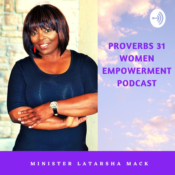 Artwork for Proverbs 31 Women Empowerment Podcast