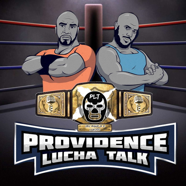 Artwork for Providence Lucha Talk