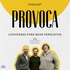 PROVOCA