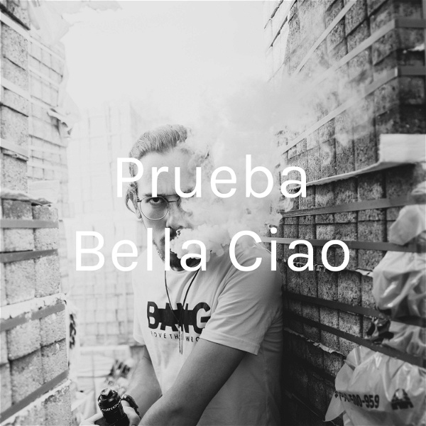 Artwork for Prueba Bella Ciao