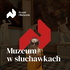 Przed obrazem – muzeum w słuchawkach