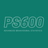 PS600 Advanced Behavioural Statistics