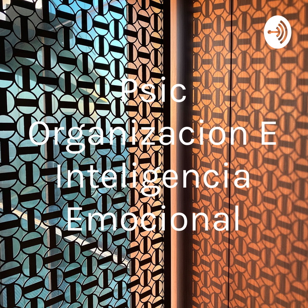 Artwork for Psic Organizacion E Inteligencia Emocional