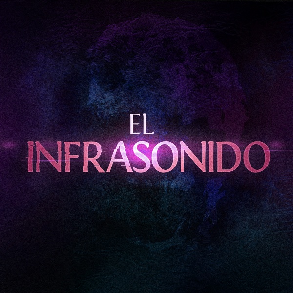 Artwork for Psicofonías presenta: El infrasonido
