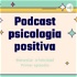 Psicología Positiva