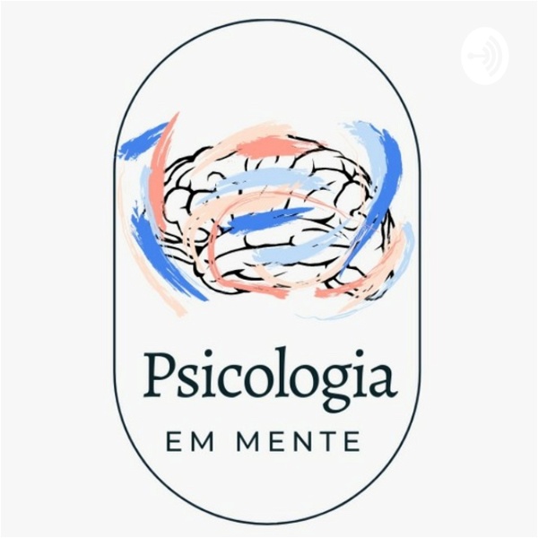 Artwork for Psicologia Em Mente