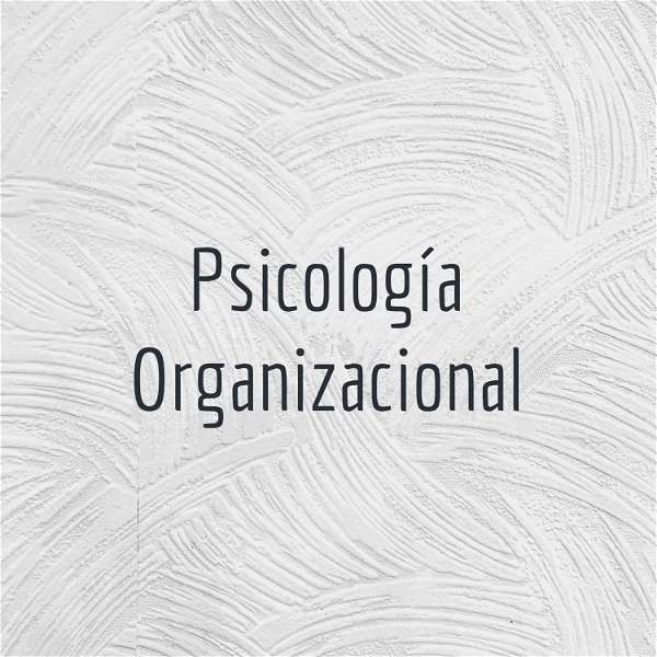 Artwork for Psicología Organizacional